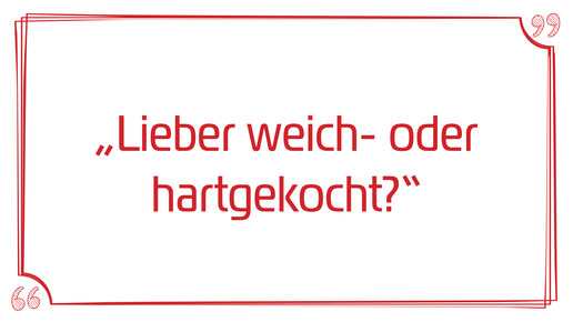 sonstige fragen weichgekocht aa