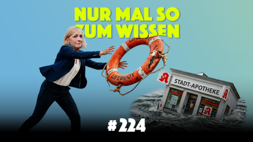 #NMSZW Folge 224: Nina Warken wirft Rettungsring zu versinkender Apotheke