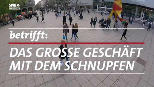 swr betrifft6 schnupfen scs