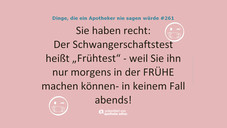 Dinge, die ein Apotheker nie sagen würde (Teil 11)