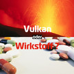 Vulkan oder Wirkstoff: Hätten Sie's gewusst?