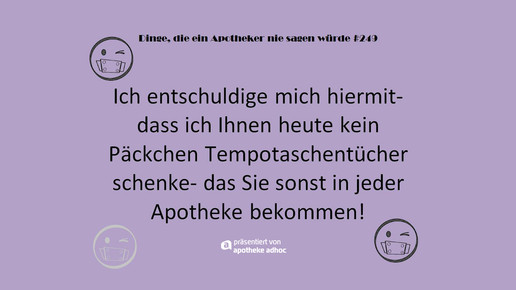 dinge die ein apotheker nie sagen wuerde 249 ddeansw