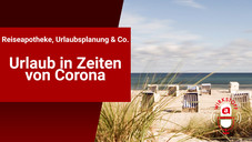 Die Reiseapotheke im Videoformat