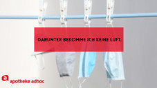 Maskensprüche, die wir nicht mehr hören können