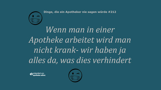 dinge die ein apotheker nie sagen wuerde 212 ddeans