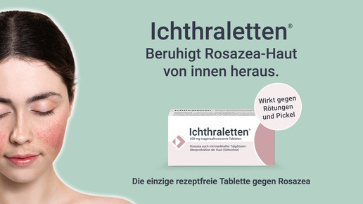 Frau mit Rosazea neben Packung Ichthraletten vor grünem Hintergrund. Text: Beruhigt Rosazea-Haut von innen heraus. Wirkt gegen Rötungen und Pickel. Die einzige rezeptfreie Tablette gegen Rosazea.