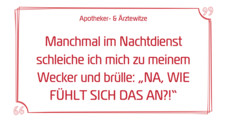 Witze aus Apotheke und Arztpraxis