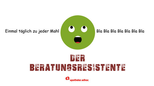 Der Beratungsresistente