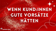 Gute Vorsätze der Kund:innen