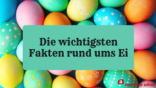 Wissenswertes und Mythen zum Osterei