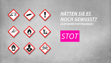 Gefahrstoffe: Hätten Sie's gewusst?