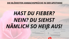 Anmachsprüche, die PTA nicht hören wollen