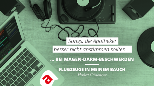 Apotheker-Songs13 magen darm beschwerden flugzeuge aa