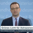 Spahn: Ab morgen wieder AstraZeneca Spahn: Ab morgen wieder AstraZeneca
