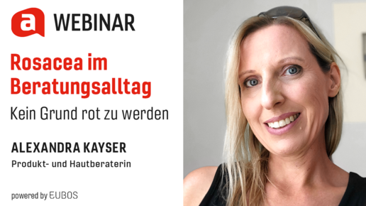 Rosacea und Couperose im Beratungsalltag