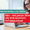 Neu: Web-Seminare im WEPA Weiterbildungs-Portal WEPA.school