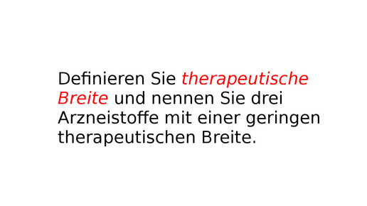 therapeutischebreite pruefungsfrage aa