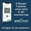 amamed-App bietet schon jetzt E-Rezept-Funktionalität amamed-App bietet schon jetzt E-Rezept-Funktionalität