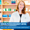 Neue Studie Neue Studie "Erkältungsmarkt 2018: Was das Apothekenteam empfiehlt"