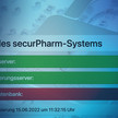 Securpharm-Ausfall / Gematik-App bevorzugt / PharmDL-Analyse