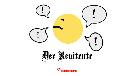 Der Renitente