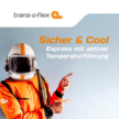 Transport ist nicht gleich Transport – aktive Temperaturführung Transport ist nicht gleich Transport – aktive Temperaturführung
