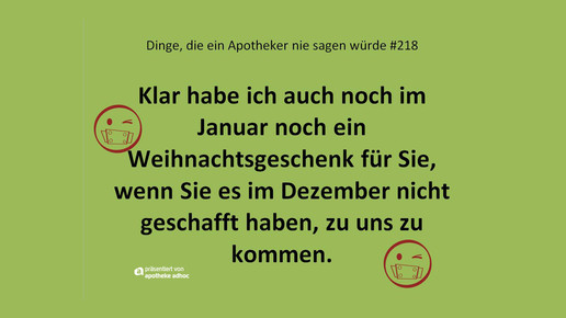 dinge die ein apotheker nie sagen wuerde 218 ddeans