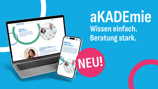 Das Bild zeigt einen Laptop und ein Smartphone. Auf den Geräten ist die Startseite der aKADEmie abgebildet. Daneben ist eine pinker ​ Kreis zu sehen, auf dem NEU! steht.  Darüber steht geschrieben: aKADEmie. Wissen einfach. Beratung stark. 