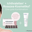 Ihre ideale Zusatzempfehlung bei Rosazea