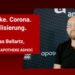 Thomas Bellartz: Apotheke. Corona. Digitalisierung.