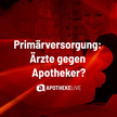 APOTHEKE LIVE am Donnerstag: Ärzte gegen Apotheker? APOTHEKE LIVE am Donnerstag: Ärzte gegen Apotheker?