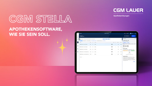 Werbemotiv für CGM STELLA®: Ein Tablet zeigt die Benutzeroberfläche der cloudbasierten Apothekensoftware CGM STELLSA®. Links steht der Slogan „Apothekensoftware, wie sie sein soll.“ Oben rechts das Logo von CGM LAUER.