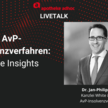 AvP-Verfahren: Erste Insights AvP-Verfahren: Erste Insights