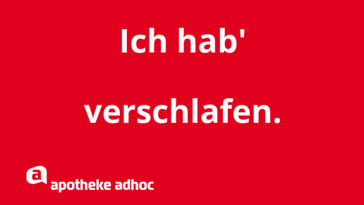 zuspaet verschlafen aa